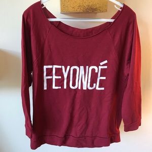 Feyonce sweatshirt